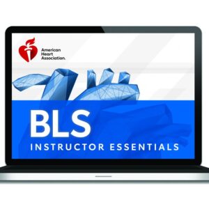 BLS Instructor Essentials Course